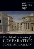 The Oxford Handbook of Comparative Constitutional Law Sajo Andras, Rosenfeld Michel