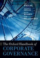 The Oxford Handbook of Corporate Governance Siegel Donald S., Keasey Kevin, Wright Mike