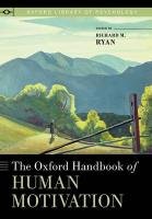 The Oxford Handbook of Human Motivation Ryan Richard M.