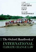 The Oxford Handbook of International Climate Change Law Gray Kevin R., Tarasofsky Richard, Carlarne Cinnamon P.