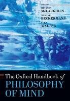The Oxford Handbook of Philosophy of Mind Mclaughlin Brian, Beckermann Ansgar, Walter Sven