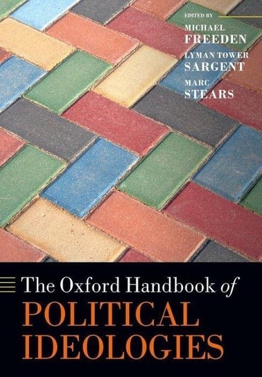 The Oxford Handbook Of Political Ideologies - Michael Freeden | Książka ...