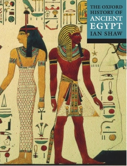 The Oxford History of Ancient Egypt Oxford University Press