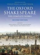 The Oxford Shakespeare. The Complete Works Shakespeare William