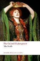 The Oxford Shakespeare -  The Tragedy of Macbeth Shakespeare William