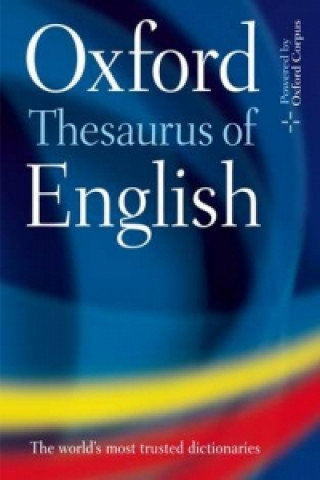 The Oxford Thesaurus of English Opracowanie zbiorowe