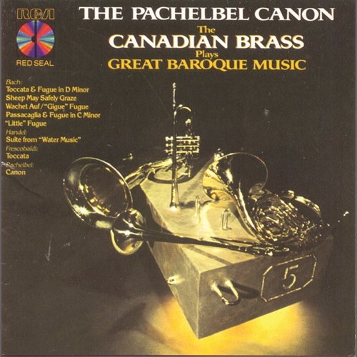 The Pachelbel Canon - The Canadian Brass Plays Great Baroque Music The Canadian Brass