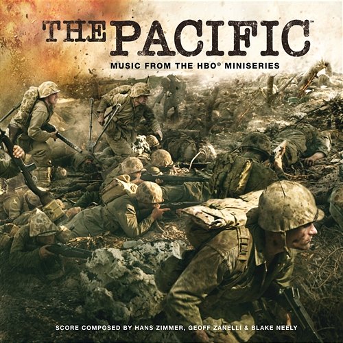 The Pacific (Music From the HBO Miniseries) Hans Zimmer, Geoff Zanelli And Blake Neely