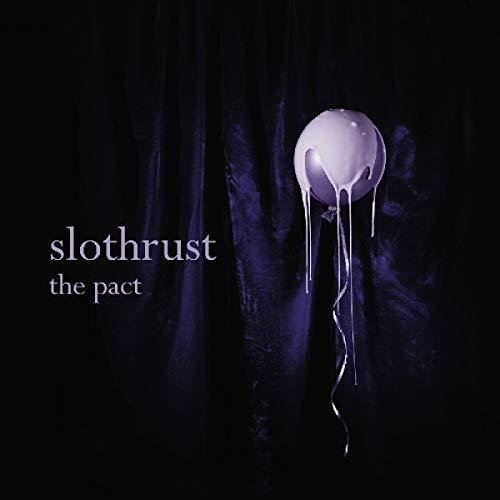The Pact Slothrust