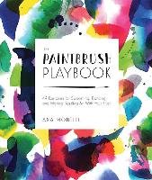 The Paintbrush Playbook Montiel Ana, Montiel Anna