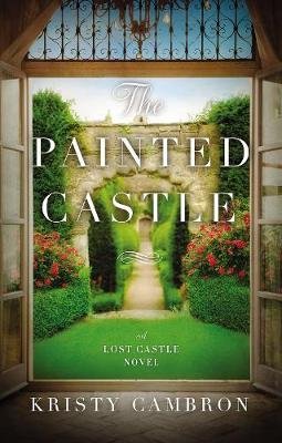 The Painted Castle Cambron Kristy