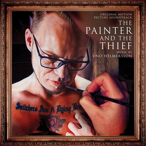 The Painter and the Thief (Original Motion Picture Soundtrack) Uno Helmersson