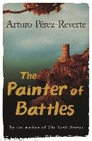 The Painter Of Battles Perez-Reverte Arturo