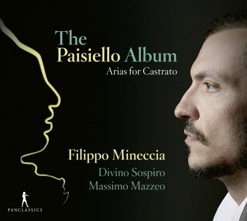 The Paisiello Album - Arias for Castrato Mineccia Filippo