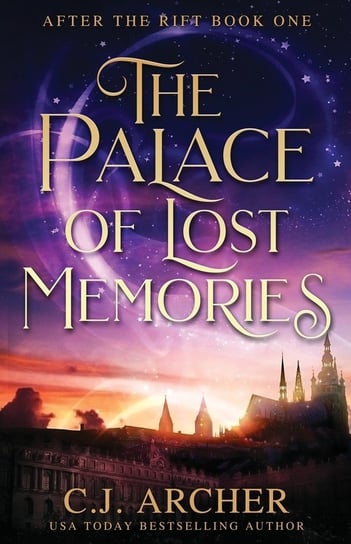 The Palace of Lost Memories Archer C.J.
