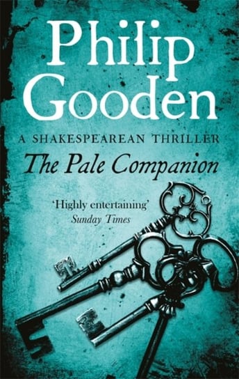 The Pale Companion: Book 3 in the Nick Revill series Gooden Philip
