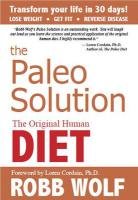 The Paleo Solution Wolf Robb