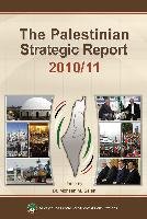 The Palestinian Strategic Report 2010/11 Al-Zatouna Centre For Studies And Consultations