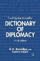 The Palgrave Macmillan Dictionary of Diplomacy Berridge G., Lloyd L.