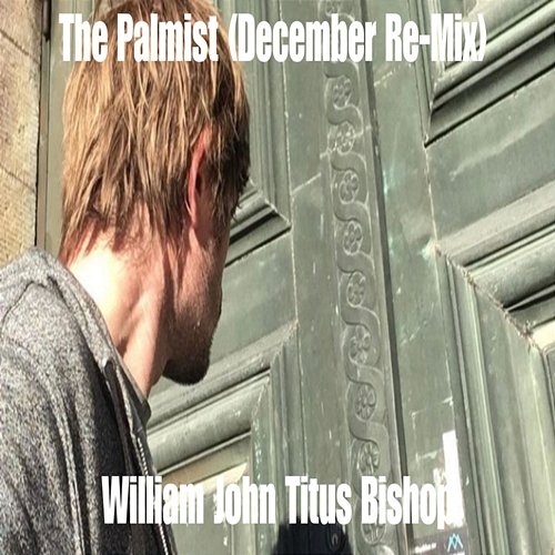 The Palmist William John Titus Bishop