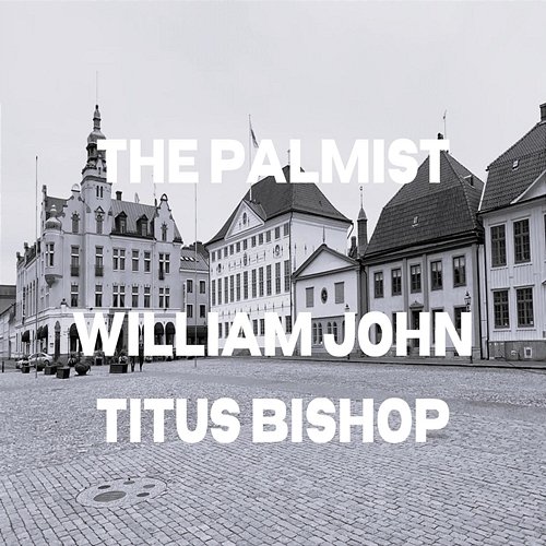 The Palmist William John Titus Bishop