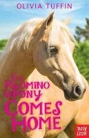 The Palomino Pony Comes Home Tuffin Olivia