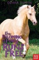 The Palomino Pony Runs Free Tuffin Olivia