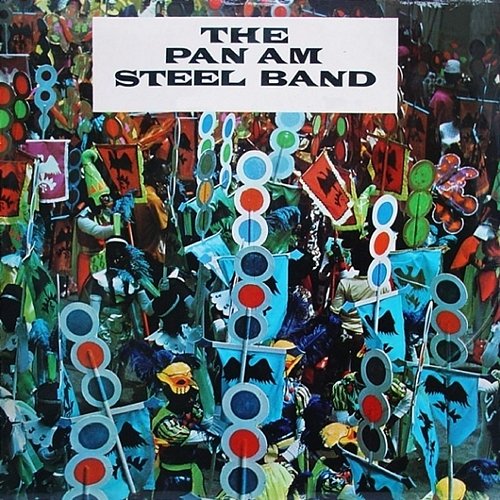 The Pan Am Steel Band The Pan Am Steel Band