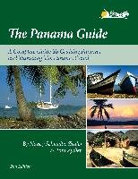 The Panama Guide: A Cruising Guide to the Isthmus of Panama Zydler Nancy Schwalbe