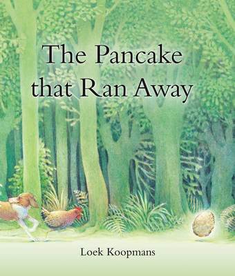 The Pancake that Ran Away Koopmans Loek