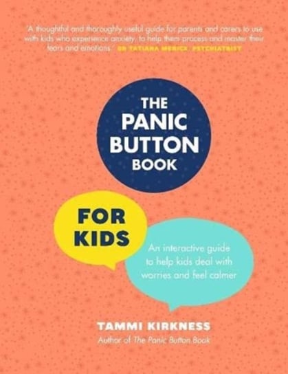 The Panic Button Book for Kids Tammi Kirkness
