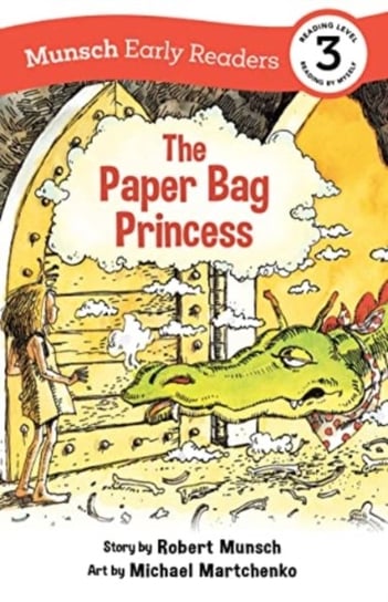 The Paper Bag Princess Early Reader Munsch Robert