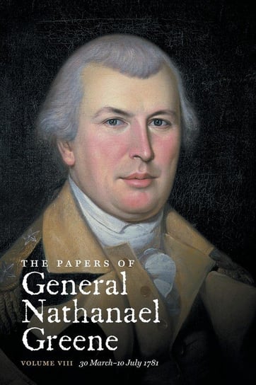 The Papers of General Nathanael Greene Conrad Dennis M.