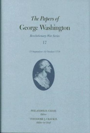 The Papers of George Washington. 15 September-31 October 1778 George Washington