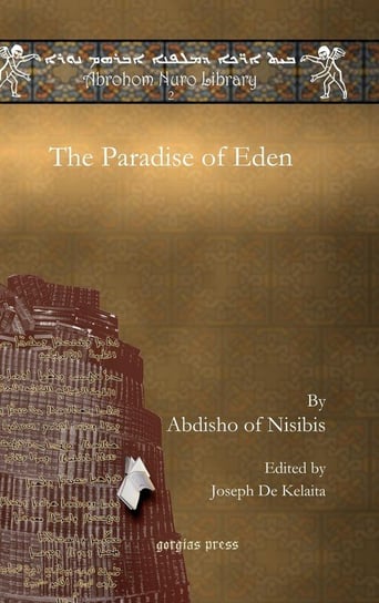 The Paradise of Eden Abdisho Of Nisibis Of Nisibis
