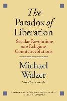The Paradox of Liberation Walzer Michael