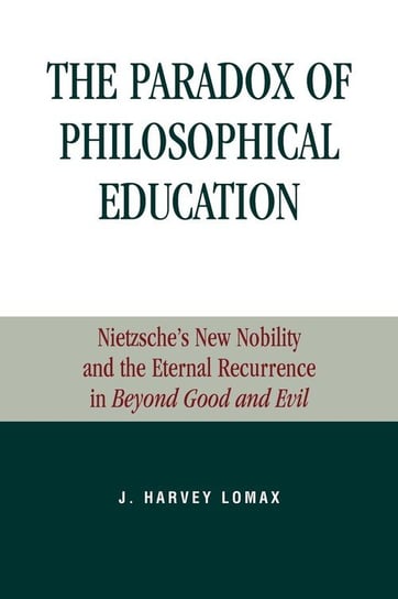 The Paradox of Philosophical Education Lomax Harvey J.