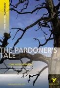 The Pardoner's Tale: York Notes Advanced Chaucer Geoffrey