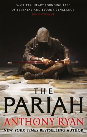 The Pariah: Book One of the Covenant of Steel Ryan Anthony