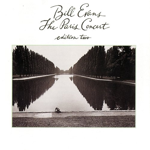 The Paris Concert: Edition 2 Bill Evans