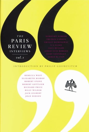 The Paris Review Interviews. Volume 1 Gourevitch Philip