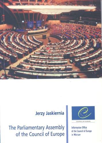 The Parliamentary Assembly of the Council of Europe Jaskiernia Jerzy