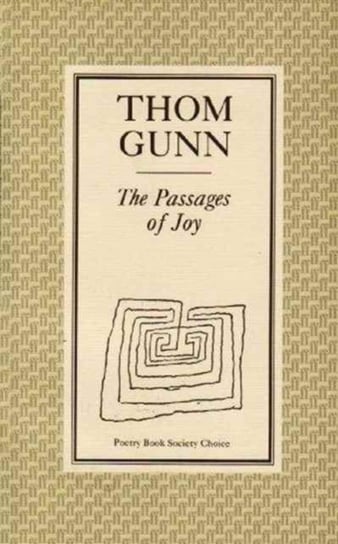 The Passages of Joy Thom Gunn