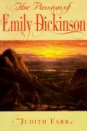 The Passion of Emily Dickinson Farr Judith