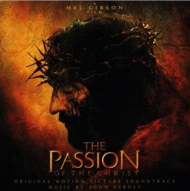 The Passion of the Christ Various Artists