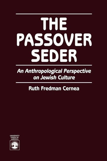 The Passover Seder Cernea Ruth Fredman