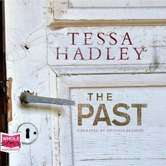 The Past Hadley Tessa