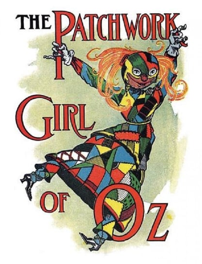 The Patchwork Girl of Oz, Illustrated Baum Frank