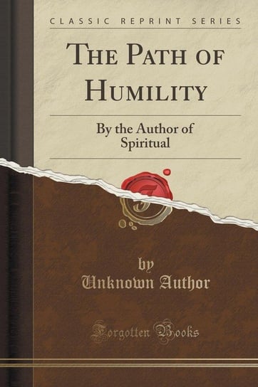 The Path of Humility Author Unknown