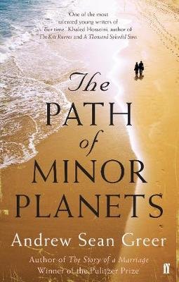 The Path of Minor Planets Andrew Sean Greer